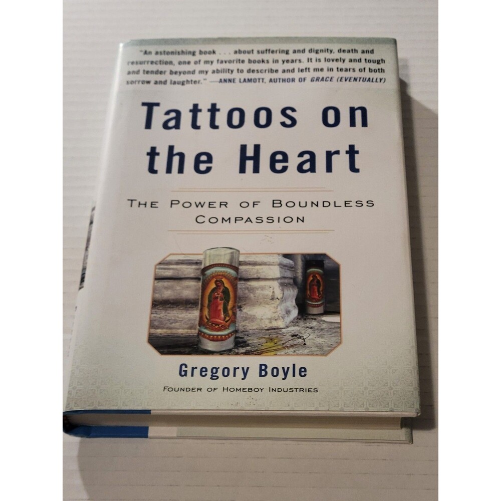 Tattoos on the Heart by Gregory Boyle SIGNED Inscribed First Edition Hardcover